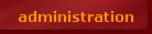 administration