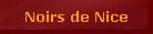 Noirs de Nice